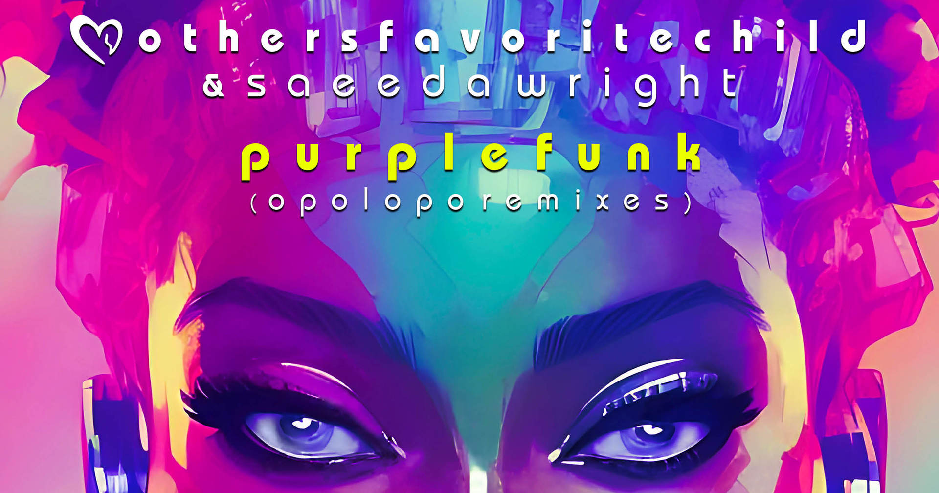 Mothers Favorite Child & Saeeda Wright release 'Purple Funk (Opolopo Remixes)'  as a tribute to Prince - CEC