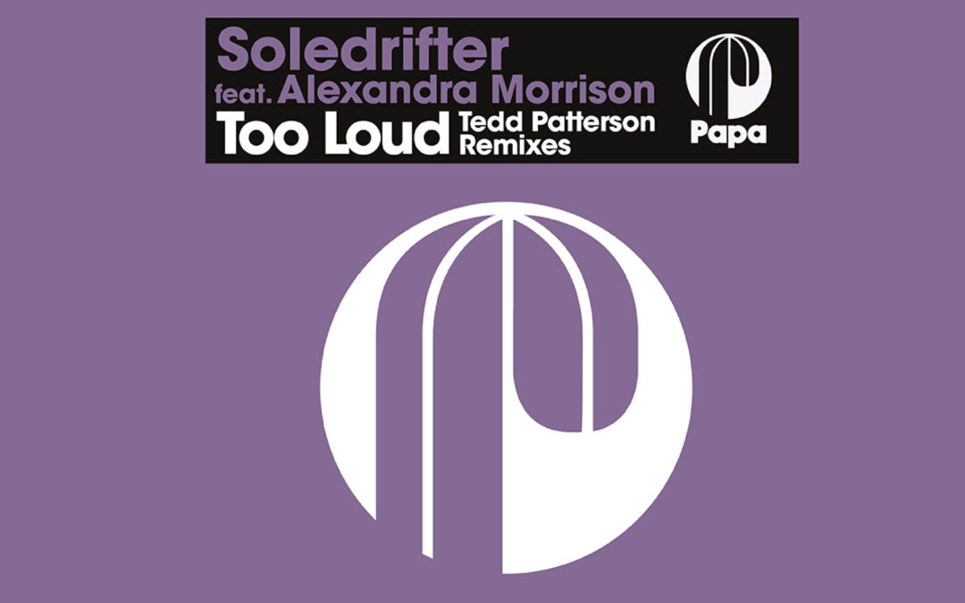 Soledrifter feat. Alexandra Morrison releases “Too Loud” Remixes