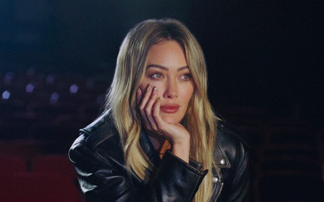 HILARY DUFF MAKES A RETURN WITH ‘MATURE’